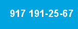 917 191-25-67 917 191-25-67